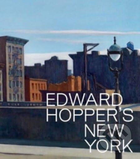 Edward Hopper's New York - Kim Conaty - kniha z kategorie Umění, design a architektura