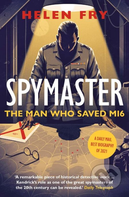 Spymaster (The Man Who Saved MI6) - Helen Fry - kniha z kategorie Historie