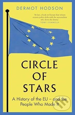 Circle of Stars (A History of the EU and the People Who Made It) - kniha z kategorie Historie
