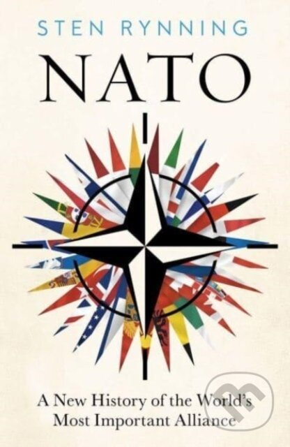 NATO (From Cold War to Ukraine, a History of the World’s Most Powerful Alliance) - kniha z kategorie Historie