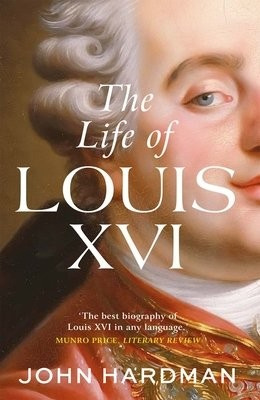 Life of Louis XVI Yale University Press