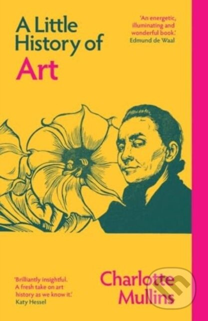 A Little History of Art - Charlotte Mullins - kniha z kategorie Umění, design a architektura