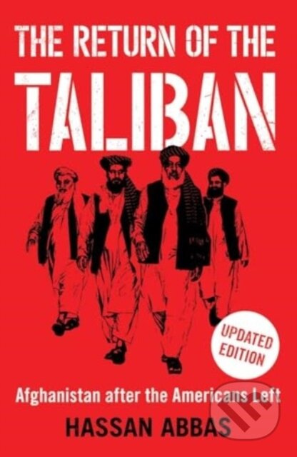 The Return of the Taliban (Afghanistan after the Americans Left) - kniha z kategorie Politologie a politika