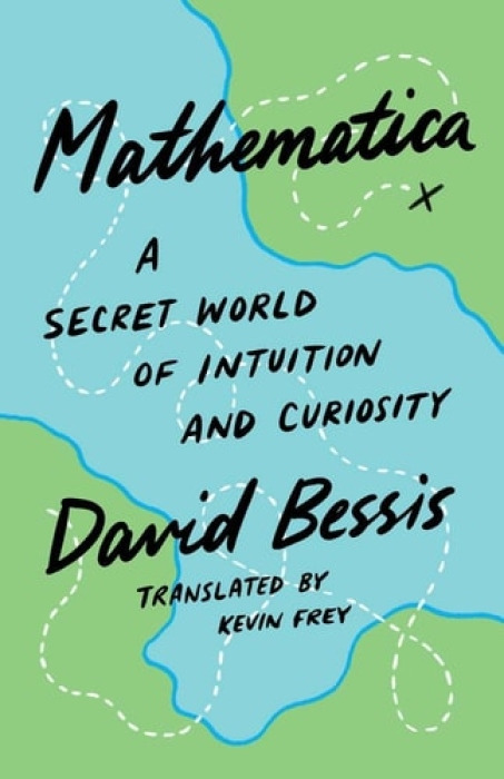 Mathematica, A Secret World of Intuition and Curiosity Yale University Press