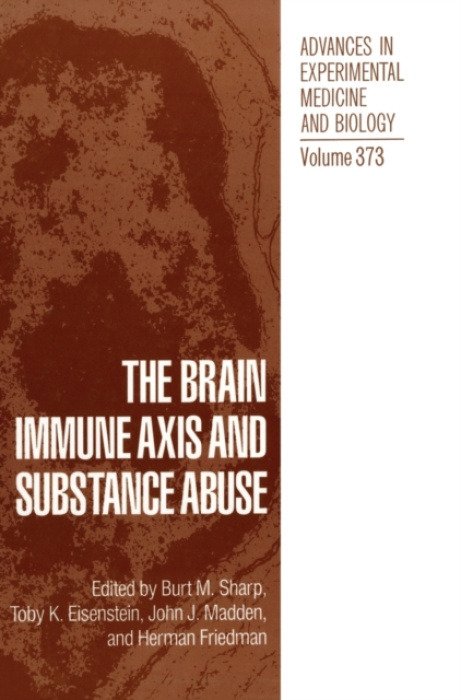 Kluwer Academic Publishers Group Brain Immune Axis and Substance Abuse