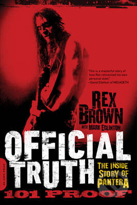 Official Truth, 101 Proof (The Inside Story of Pantera) - kniha z kategorie Hudba