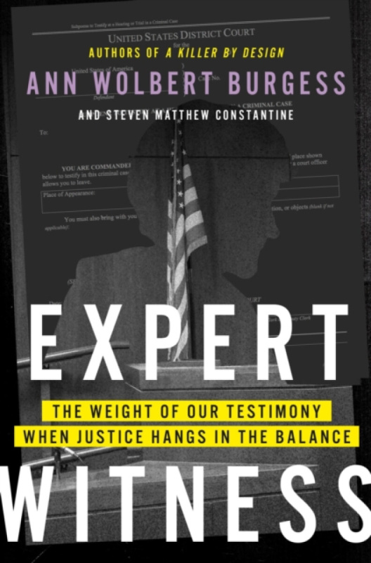Hachette Books Expert Witness - Burgess, Ann Wolbert a Constantine, Steven M