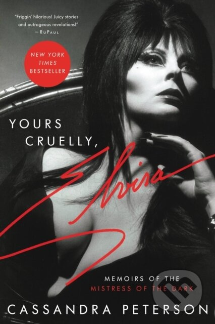 Yours Cruelly, Elvira (Memoirs of the Mistress of the Dark) - kniha z kategorie Horory