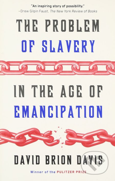 The Problem of Slavery in the Age of Emancipation - David Brion Davis - kniha z kategorie Humanitní a společenské vědy