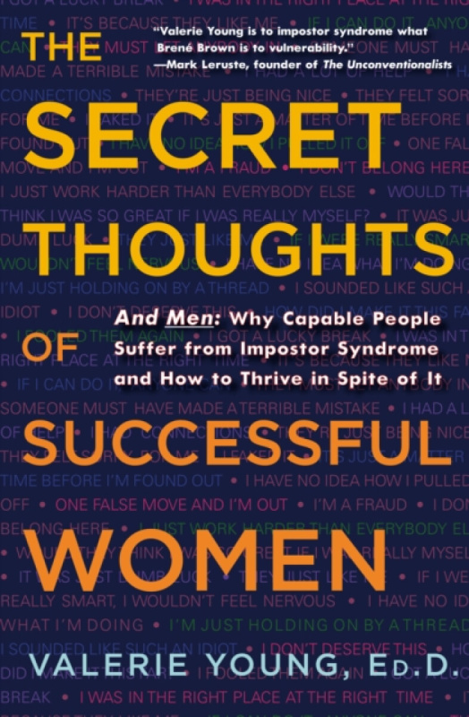 The Secret Thoughts of Successful Women - Valerie Young