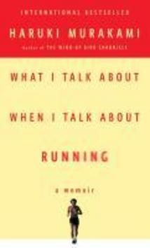 What I Talk About When I Talk About Running