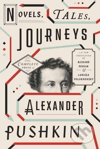 Novels, Tales, Journeys - Alexander Pushkin - kniha z kategorie Společenská beletrie