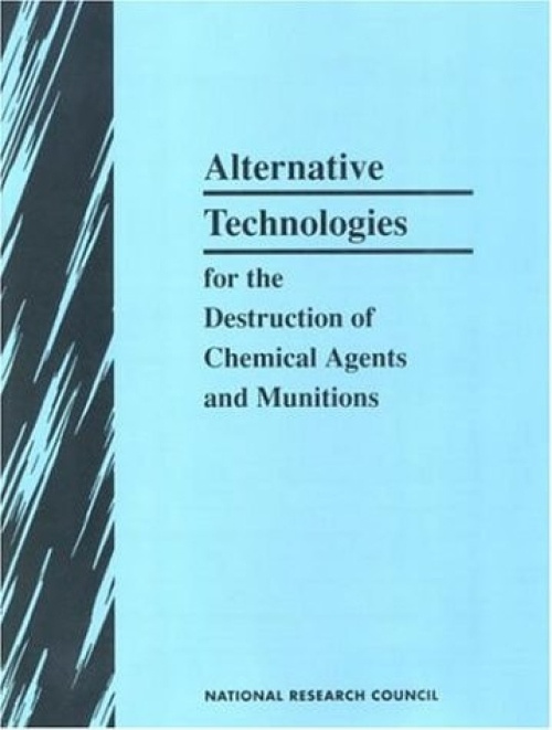 National Academies Press Alternative Technologies for the Destruction of Chemical Agents and Munitions