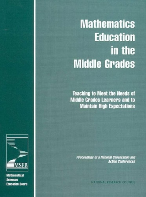 National Academies Press Mathematics Education in the Middle Grades - National Research Council a Center for Science, Mathematics, and Engineering Education