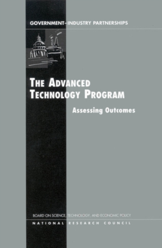 National Academies Press Advanced Technology Program - National Research Council a Policy and Global Affairs a Board on Science, Technology, and Economic Policy