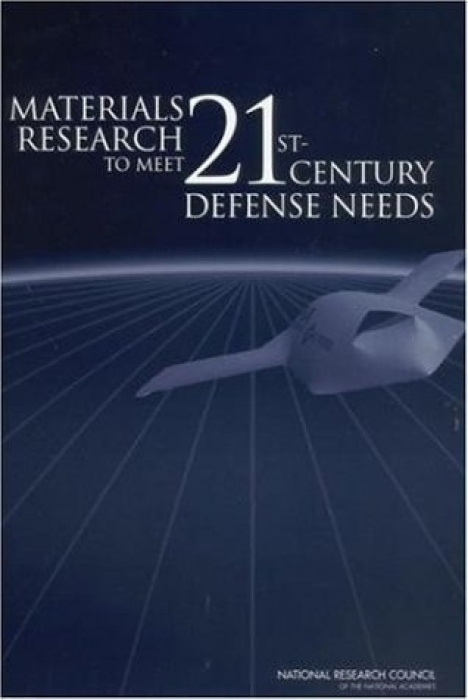 National Academies Press Materials Research to Meet 21st-Century Defense Needs