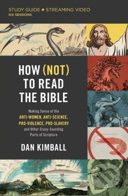 How (Not) to Read the Bible Study Guide plus Streaming Video - kniha z kategorie Filozofie