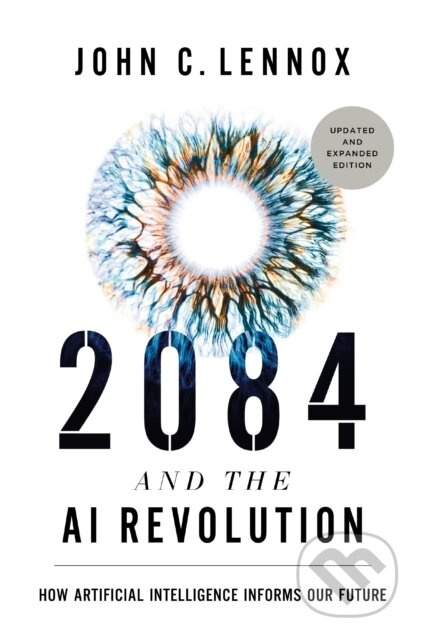 2084 and the AI Revolution, Updated and Expanded Edition - kniha z kategorie Filozofie