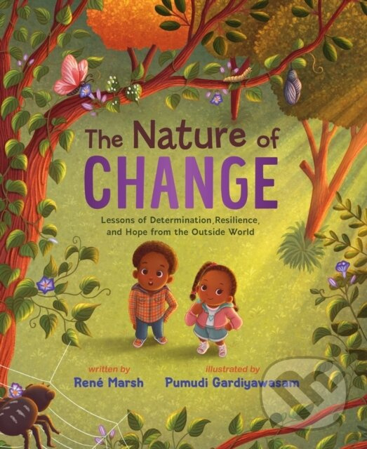 The Nature of Change (Lessons of Determination, Resilience, and Hope from the Outside World) - kniha z kategorie Beletria