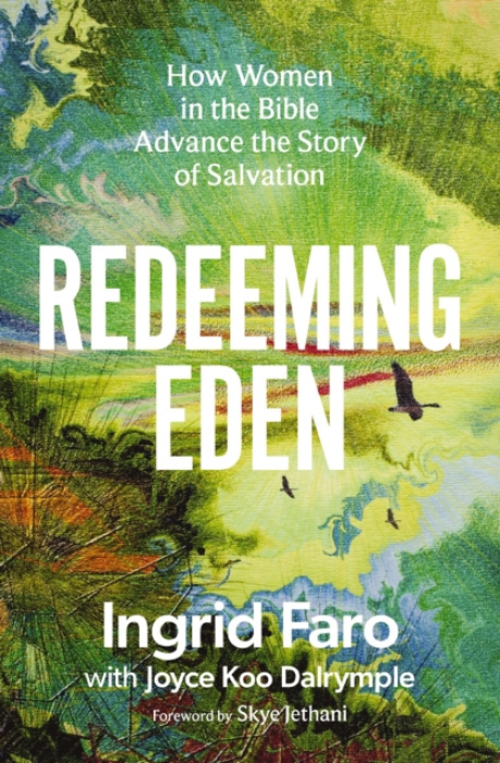 Zondervan Redeeming Eden - Faro, Ingrid a Dalrymple, Joyce Koo