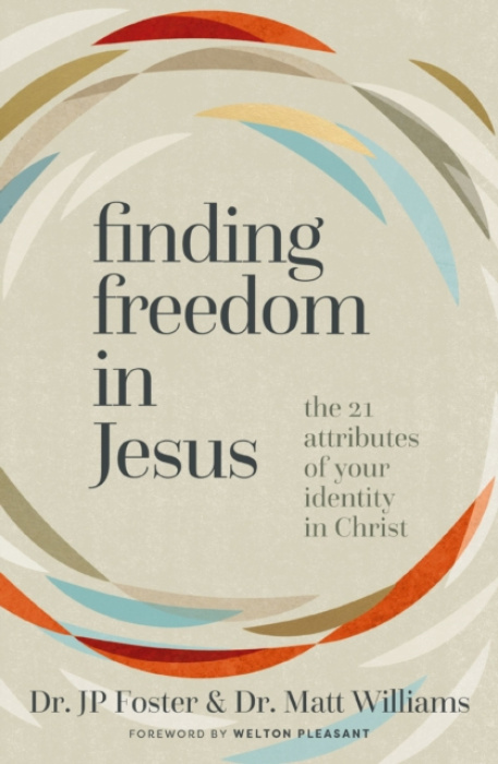 Zondervan Finding Freedom in Jesus - Foster, JP a Williams, Matt