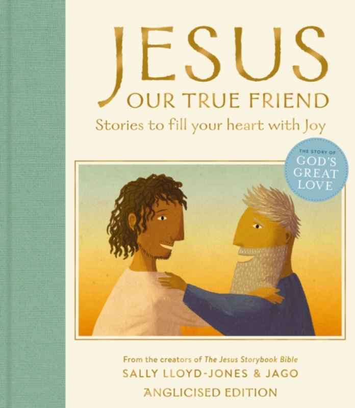 Zondervan Jesus, Our True Friend, Anglicised Edition - Lloyd-Jones, Sally