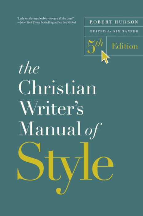 Zondervan Christian Writer's Manual of Style, 5th Edition - Hudson, Robert