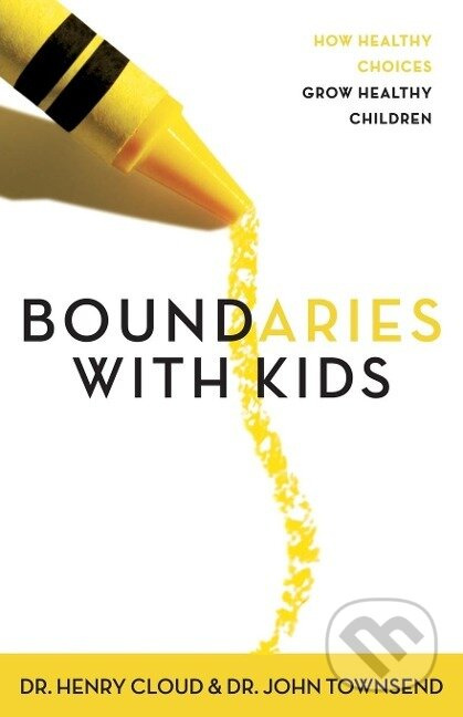Boundaries with Kids - Henry Cloud - kniha z kategorie Zdraví a životní styl
