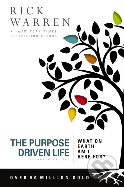The Purpose Driven Life (What on Earth Am I Here For?) - kniha z kategorie Filozofie