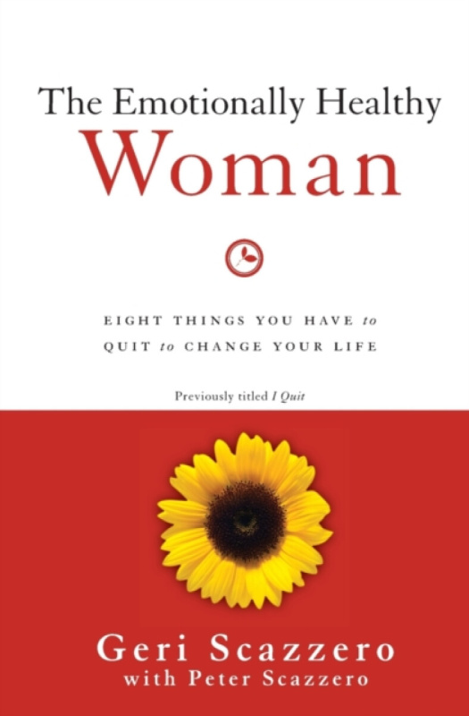 The Emotionally Healthy Woman - Geri Scazzero