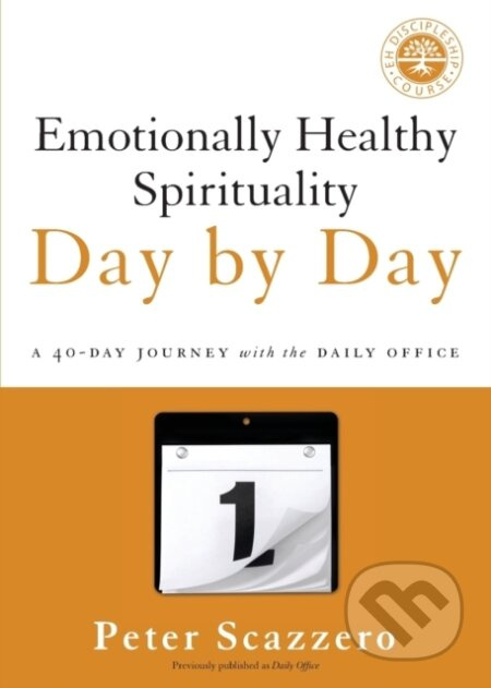 Emotionally Healthy Spirituality Day by Day (A 40-Day Journey with the Daily Office) - kniha z kategorie Filozofie