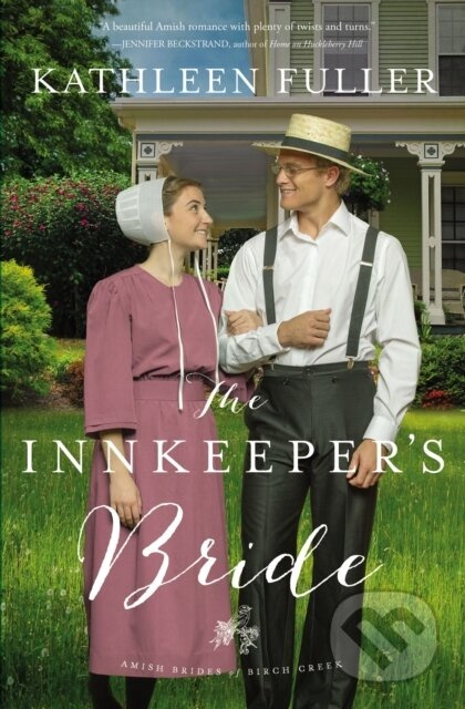 The Innkeeper's Bride - Kathleen Fuller - kniha z kategorie Beletrie