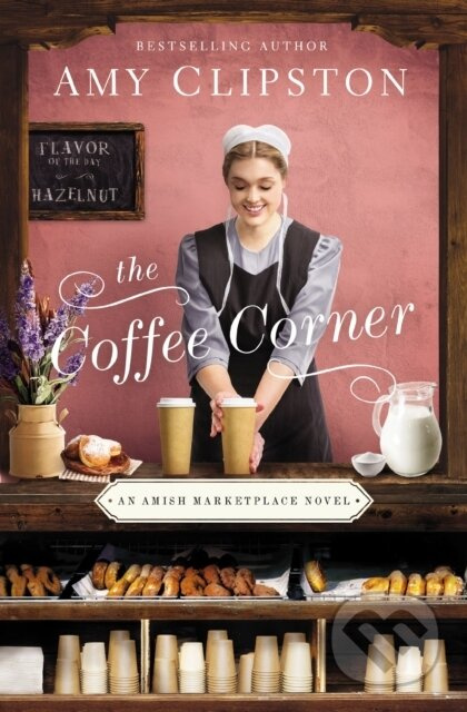 The Coffee Corner - Amy Clipston - kniha z kategorie Společenská beletrie
