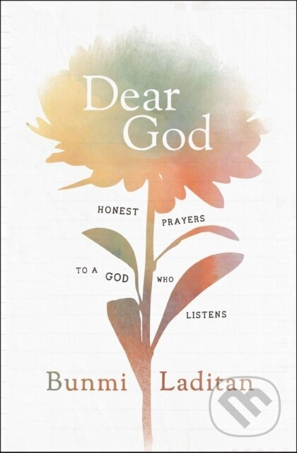 Dear God (Honest Prayers to a God Who Listens) - Bunmi Laditan - kniha z kategorie Poezie