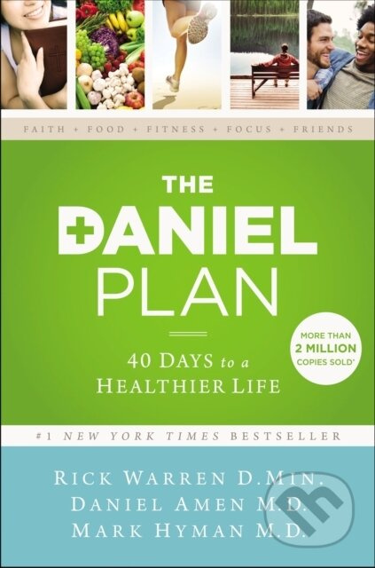 The Daniel Plan (40 Days to a Healthier Life) - Dr. Daniel Amen, Rick Warren, Dr. Mark Hyman - kniha z kategorie Filozofie