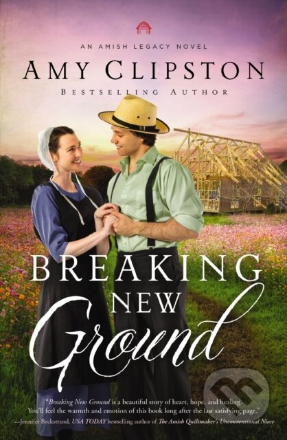 Breaking New Ground - Clipston Amy - kniha z kategorie Beletrie