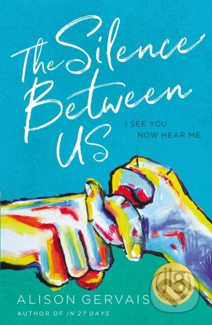 The Silence Between Us - Gervais Alison - kniha z kategorie Pro děti