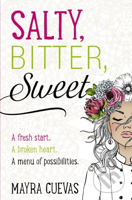 Salty, Bitter, Sweet - Mayra Cuevas - kniha z kategorie Pro děti