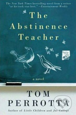 The Abstinence Teacher - Tom Perrotta - kniha z kategorie Beletrie