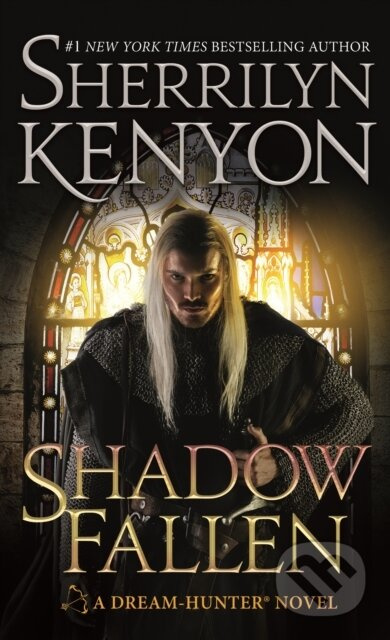 Shadow Fallen (A Dream-Hunter Novel) - Sherrilyn Kenyon - kniha z kategorie Romantika