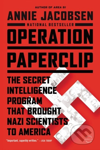 Operation Paperclip (The Secret Intelligence Program that Brought Nazi Scientists to America) - kniha z kategorie 20. století