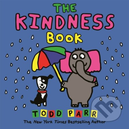 The Kindness Book - Todd Parr - kniha z kategorie Pro děti