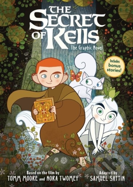 The Secret of Kells: The Graphic Novel - Nora Twomey, Tomm Moore, Samuel Sattin - kniha z kategorie Pro děti