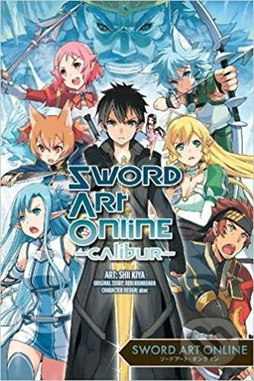 Sword Art Online Calibur - Katie Blakeslee, Stephen Paul, Shii Kiya, Reki Kawahara