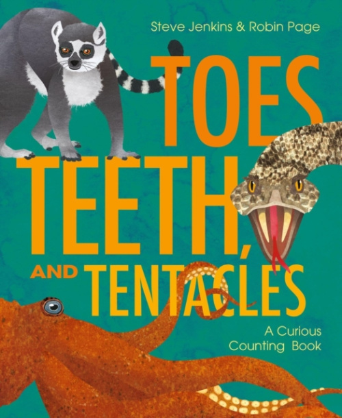 Little, Brown & Company Toes, Teeth, and Tentacles - Page, Robin a Jenkins, Steve