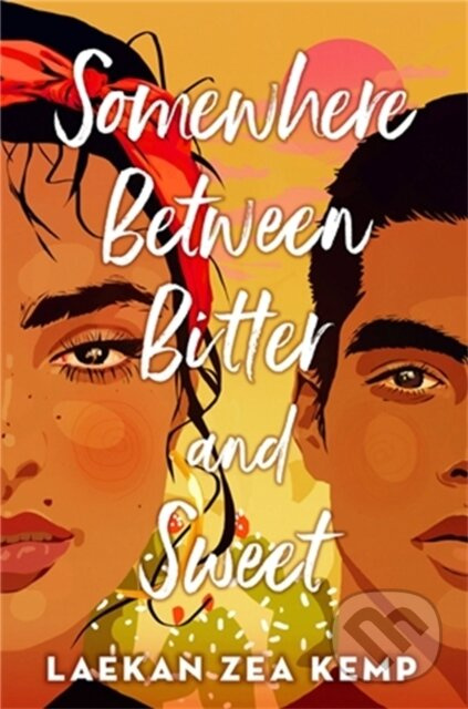 Somewhere Between Bitter and Sweet - Laekan Zea Kemp - kniha z kategorie Pro děti