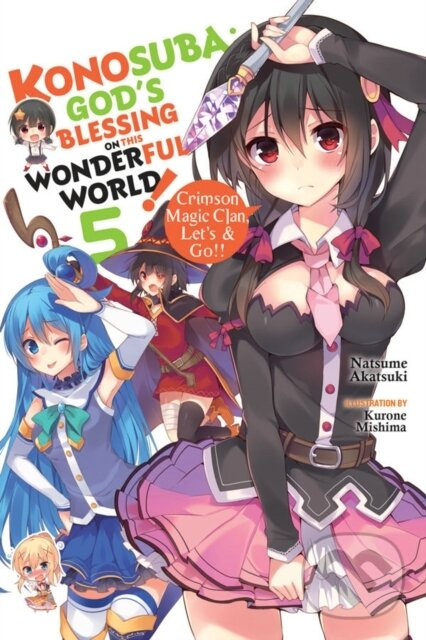 Konosuba: God's Blessing on This Wonderful World!, Vol. 5 (Novel) - kniha z kategorie Fantasy