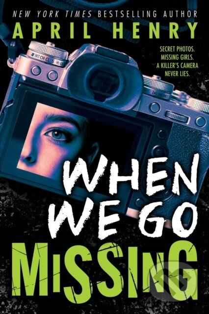 When We Go Missing - April Henry - kniha z kategorie Pro děti
