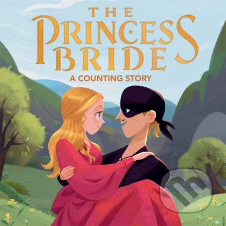 The Princess Bride (A Counting Story) - Lena Wolfe - kniha z kategorie Pro děti