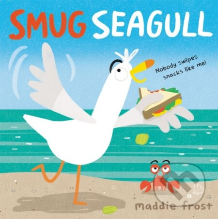 Smug Seagull - Maddie Frost - kniha z kategorie Pro děti